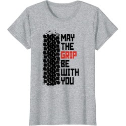 May the Grip be with you fun spaß 4x4 offroad 4wd adventure T-Shirt